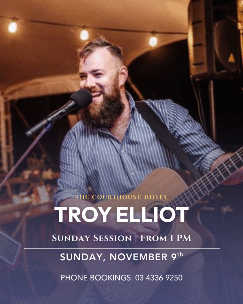 Troy Elliot performing an afternoon Sunday Session at The Courthouse Hotel Smythesdale, Nov 9, 2025, 1PM.