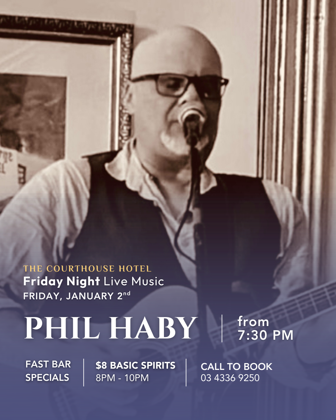 Phil Haby performing live on stage with guitar and microphone at The Courthouse Hotel Smythesdale during Friday Night Live Music.