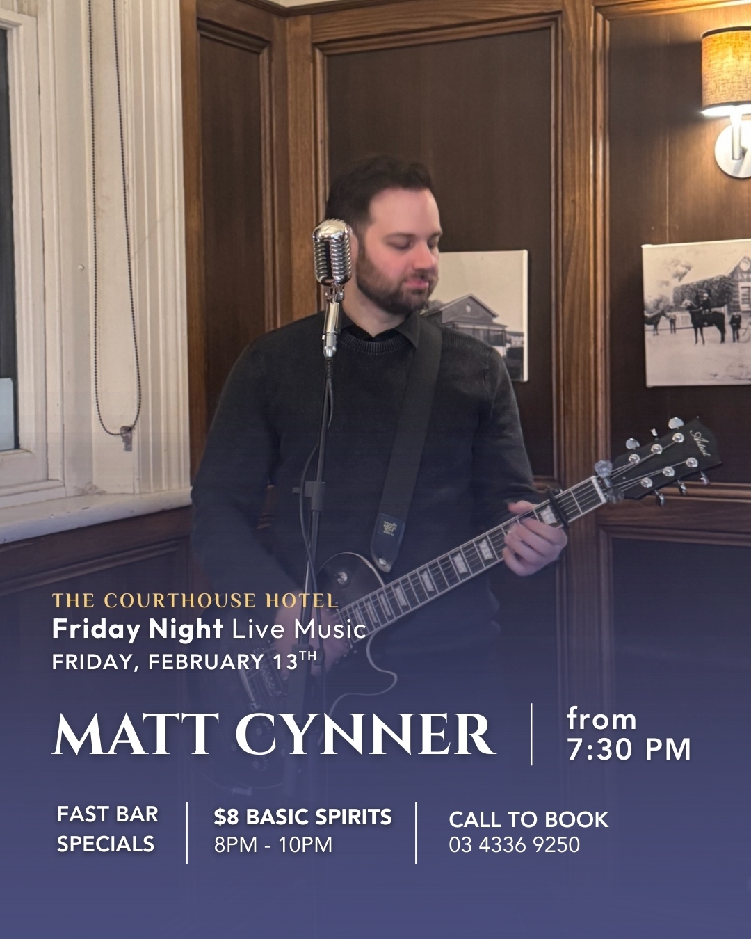 Lock in your Friday plans at The Courthouse Hotel Smythesdale with Friday Night Live Music featuring Matt Cynner, kicking off from 7:30PM on Friday 13 February 2026. Come for dinner, stay for the set, and keep the night rolling with Fast Bar Specials: $8 basic spirits from 8PM–10PM. Easy night out, great atmosphere, no big mission.
